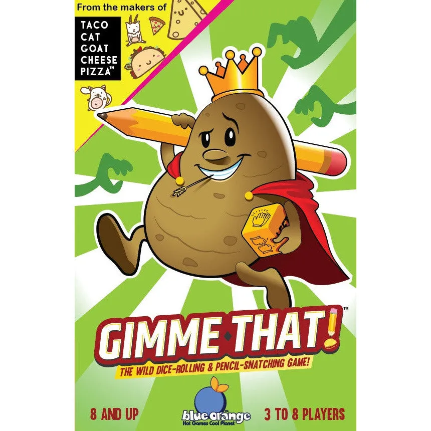 Gimme That!